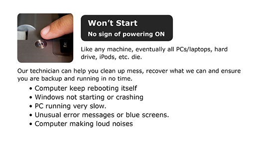 Non-responsive computers, or PC's which won't start or boot.